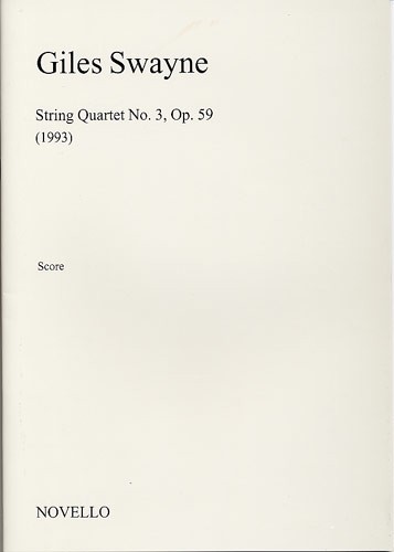 Giles Swayne: String Quartet No.3 Op.59: String Quartet: Score