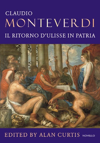 Claudio Monteverdi: IL Ritorno D'Ulisse In Patria: Opera: Score