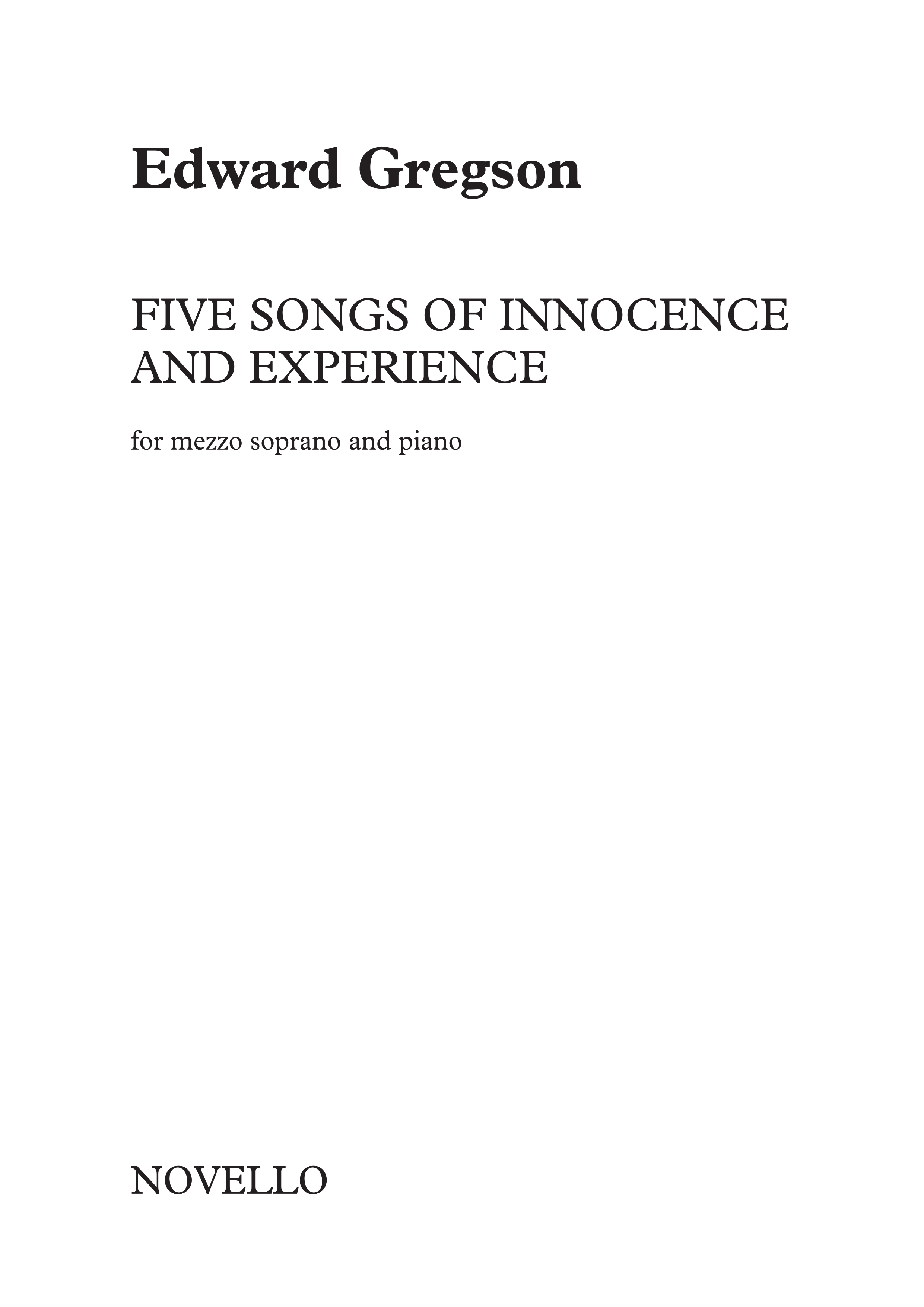 Edward Gregson: Five Songs Of Innocence and Experience: Mezzo-Soprano: Vocal