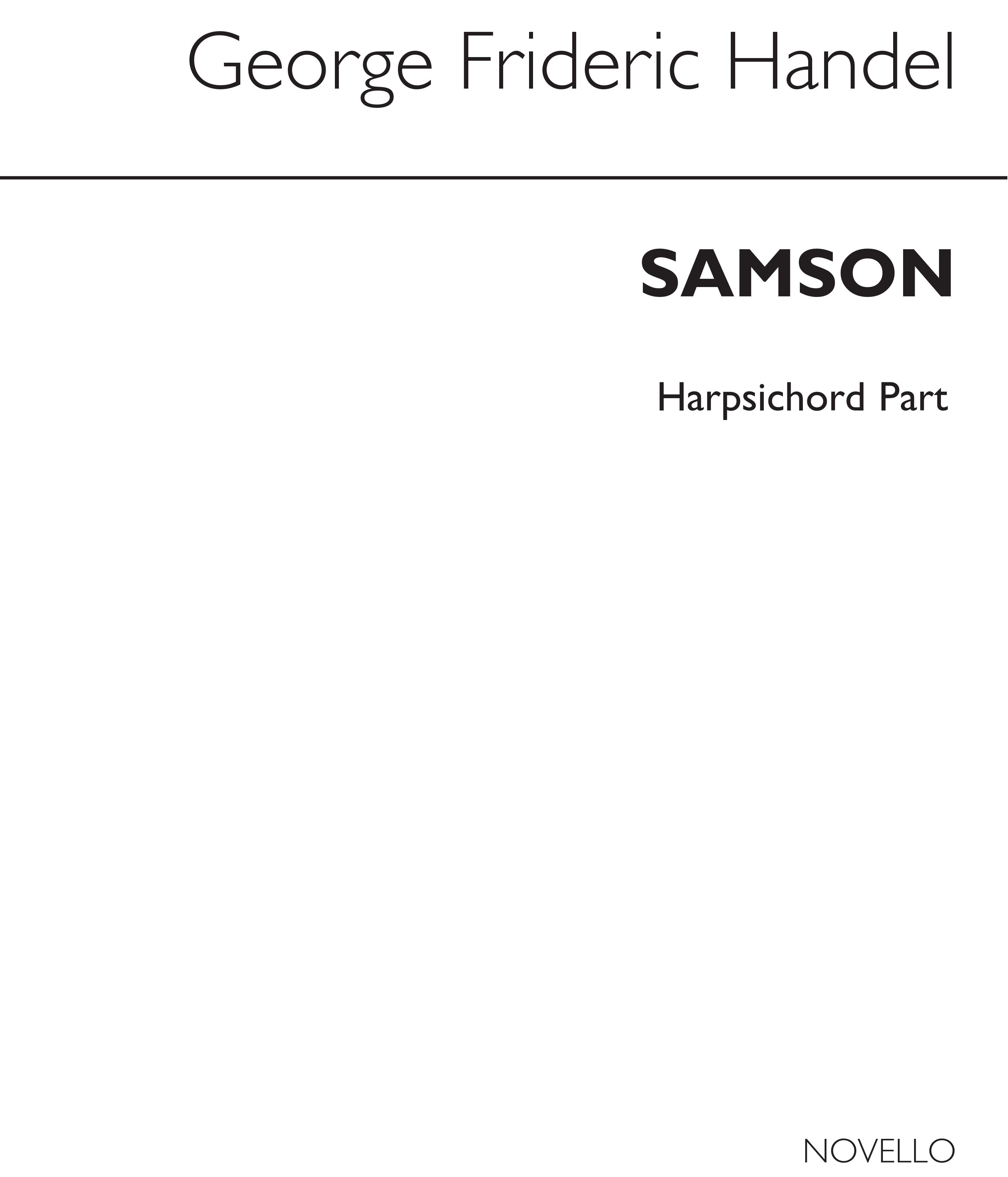 Georg Friedrich Hndel: Samson (Harpsichord Part): Opera: Part