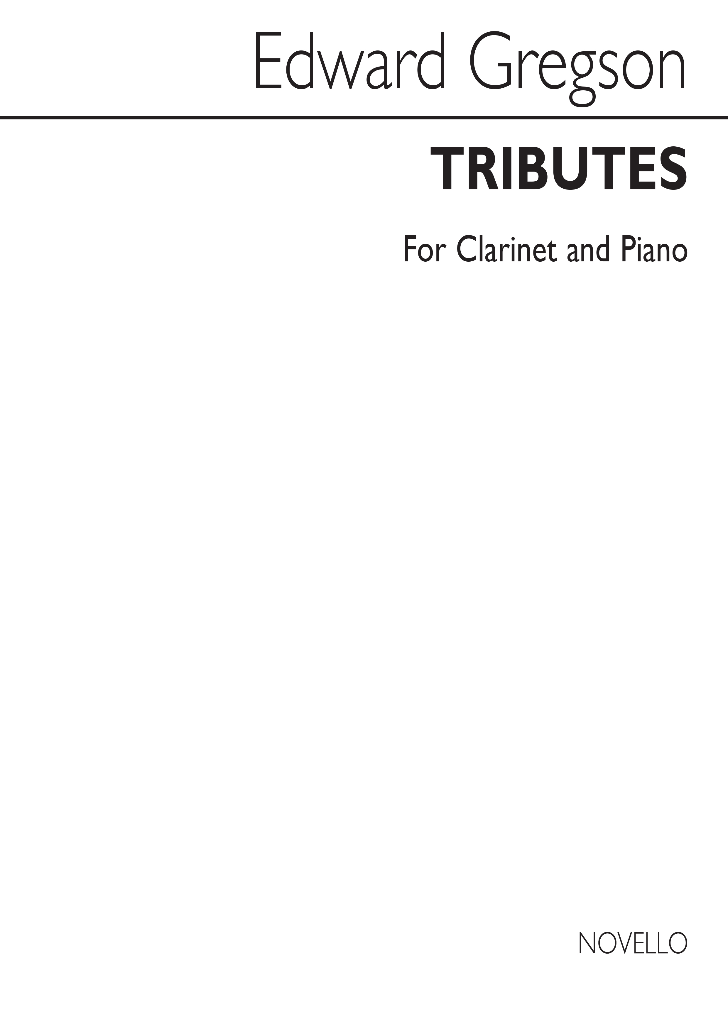 Edward Gregson: Tributes (Clarinet/Piano): Clarinet: Instrumental Work