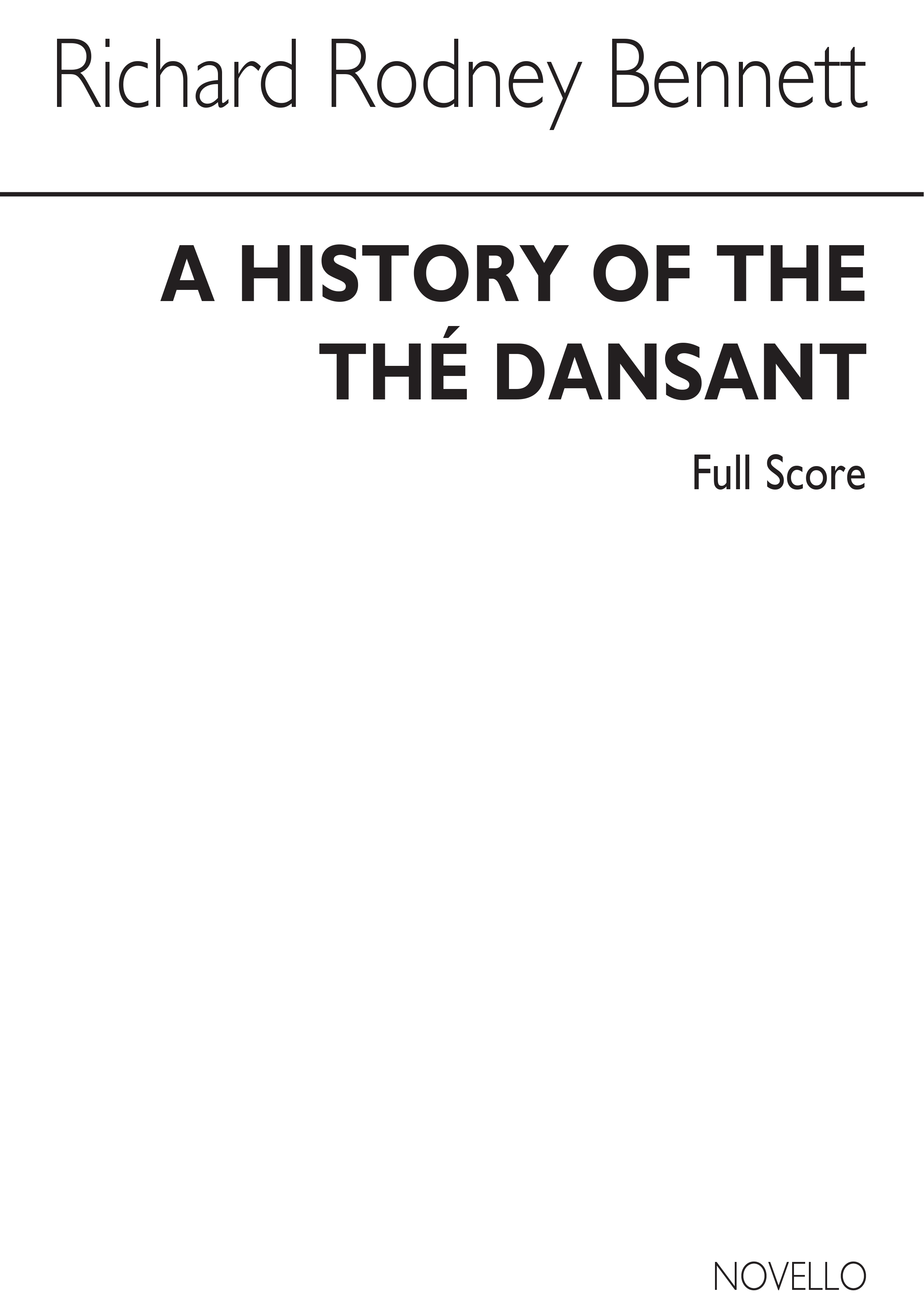 Richard Rodney Bennett: A History Of The Thé Dansant (Full Score):