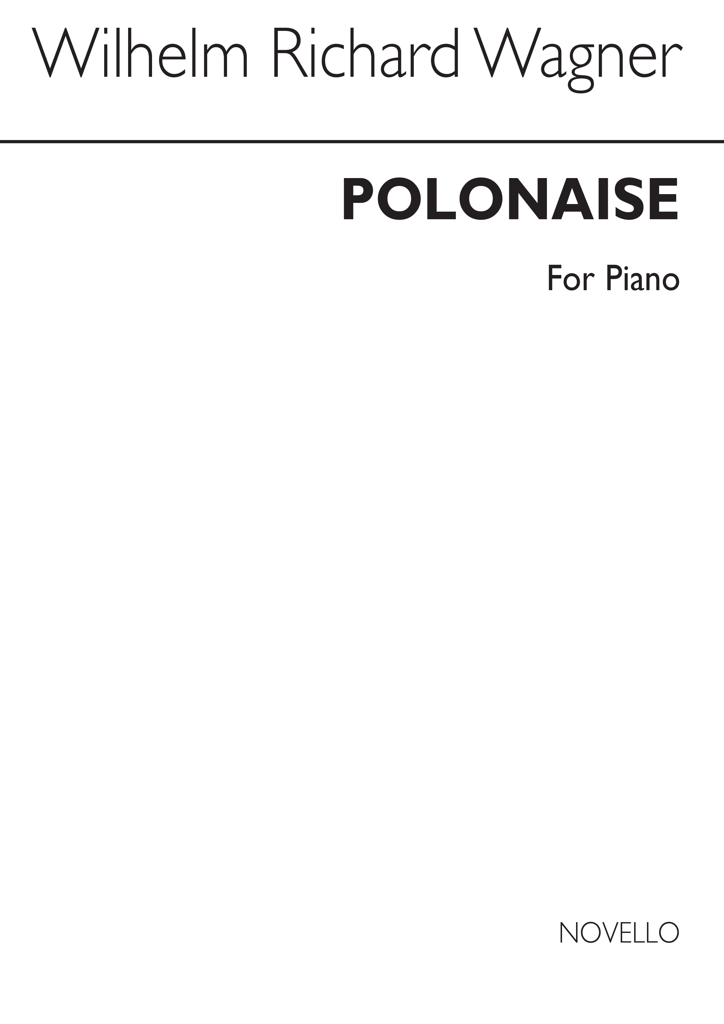 Richard Wagner: Polonaise for Piano: Piano: Instrumental Work