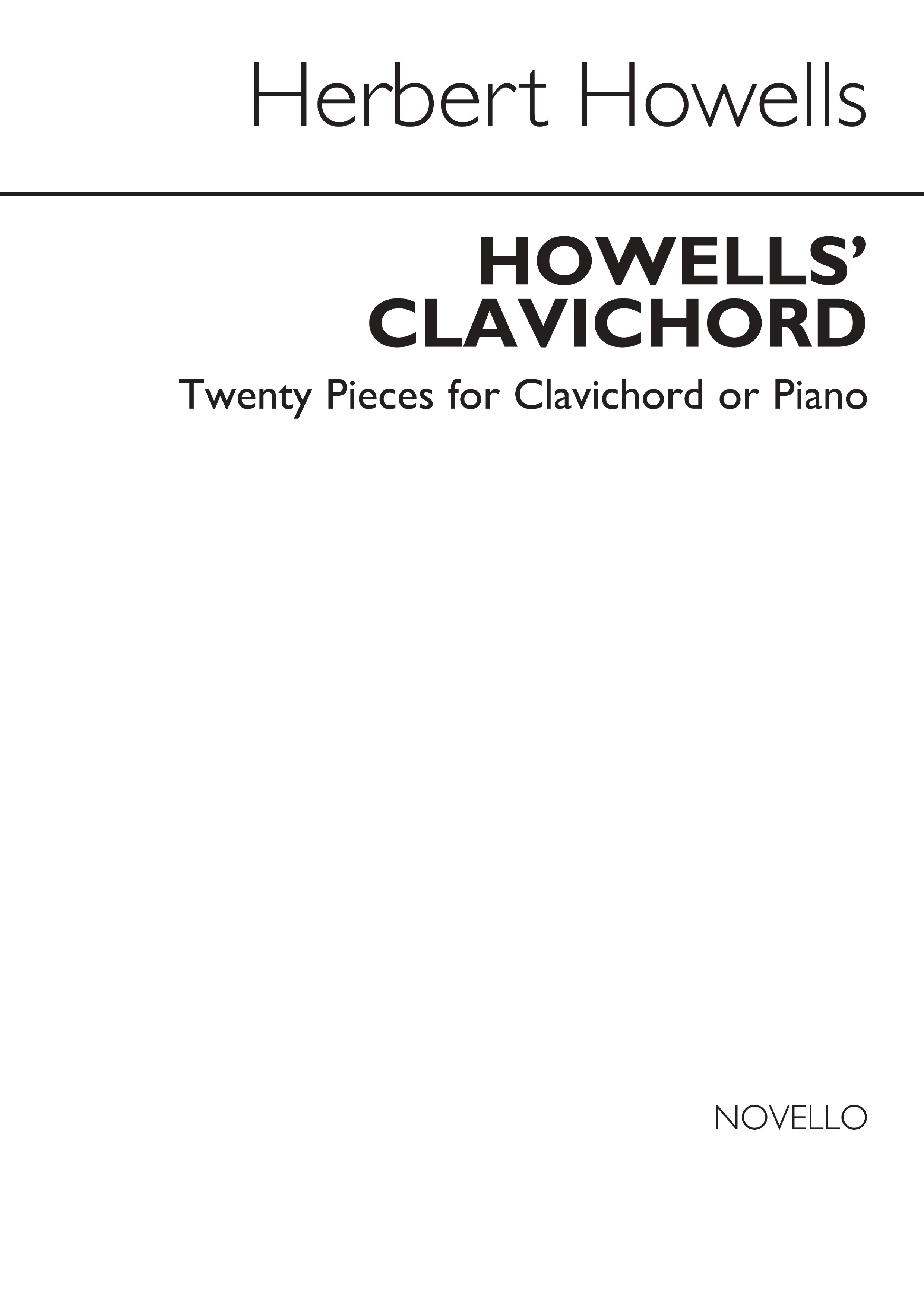 Herbert Howells: Howells' Clavichord (Complete): Piano: Instrumental Work