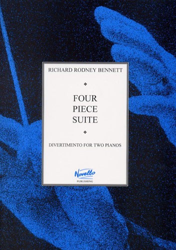 Richard Rodney Bennett: Four Piece Suite: Piano Duet: Instrumental Album