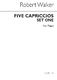 Robert Walker: Five Capriccios For Piano Set 1: Piano: Instrumental Work