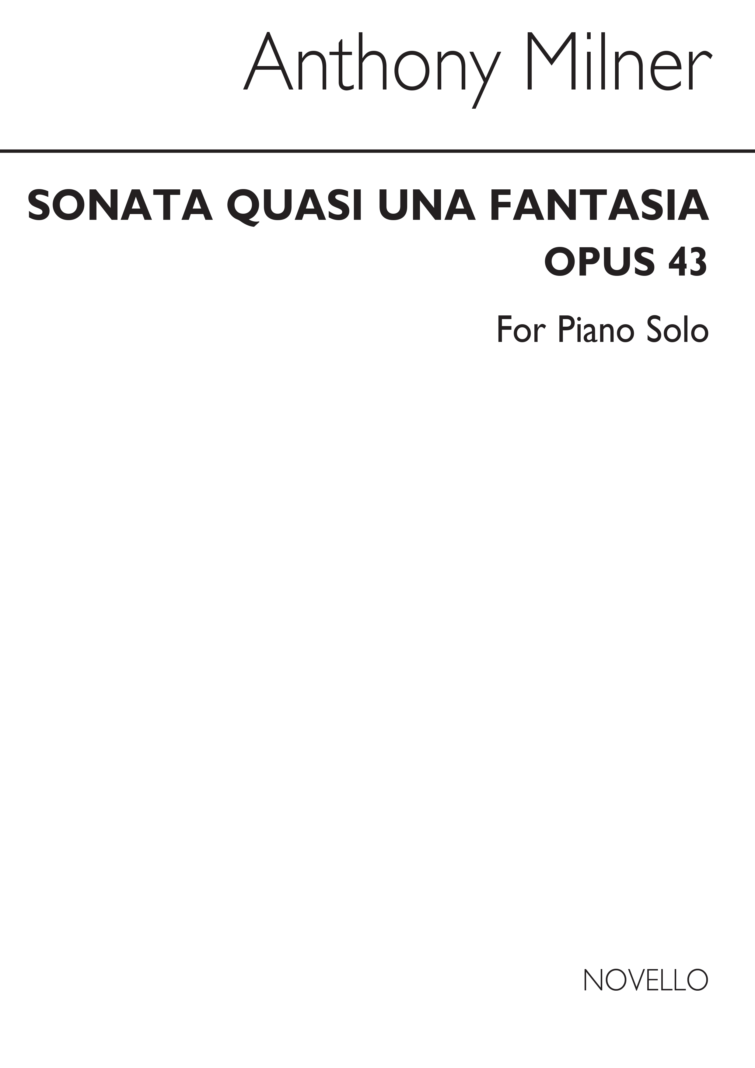 Anthony Milner: Sonata Quasi Una Fantasia Op.43 For Piano: Piano: Instrumental