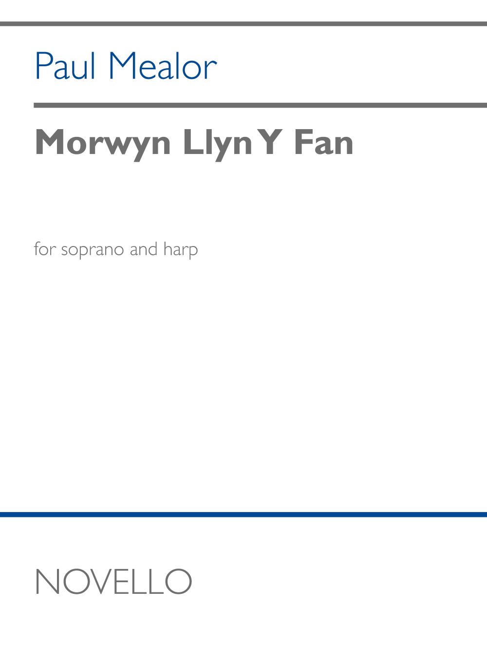 Paul Mealor: Morwyn Llyn y Fan: Vocal: Vocal Work