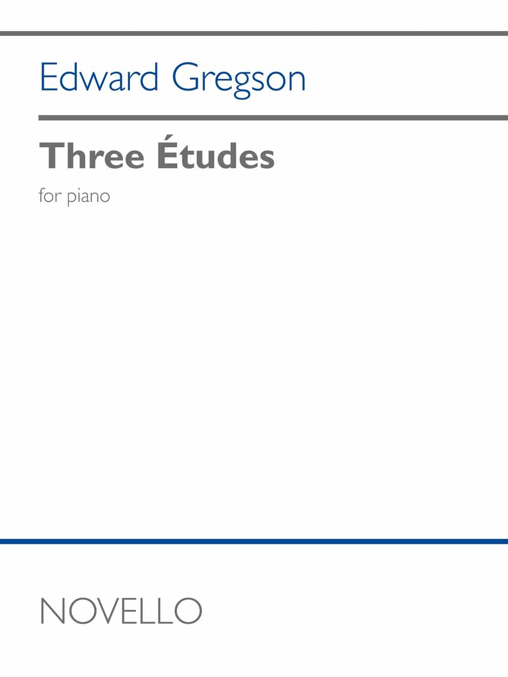 Edward Gregson: Three tudes: Piano: Instrumental Work