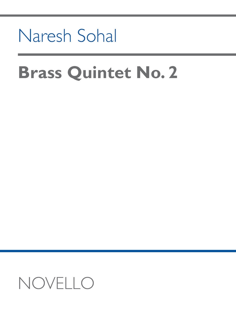 Naresh Sohal: Brass Quintet No. 2