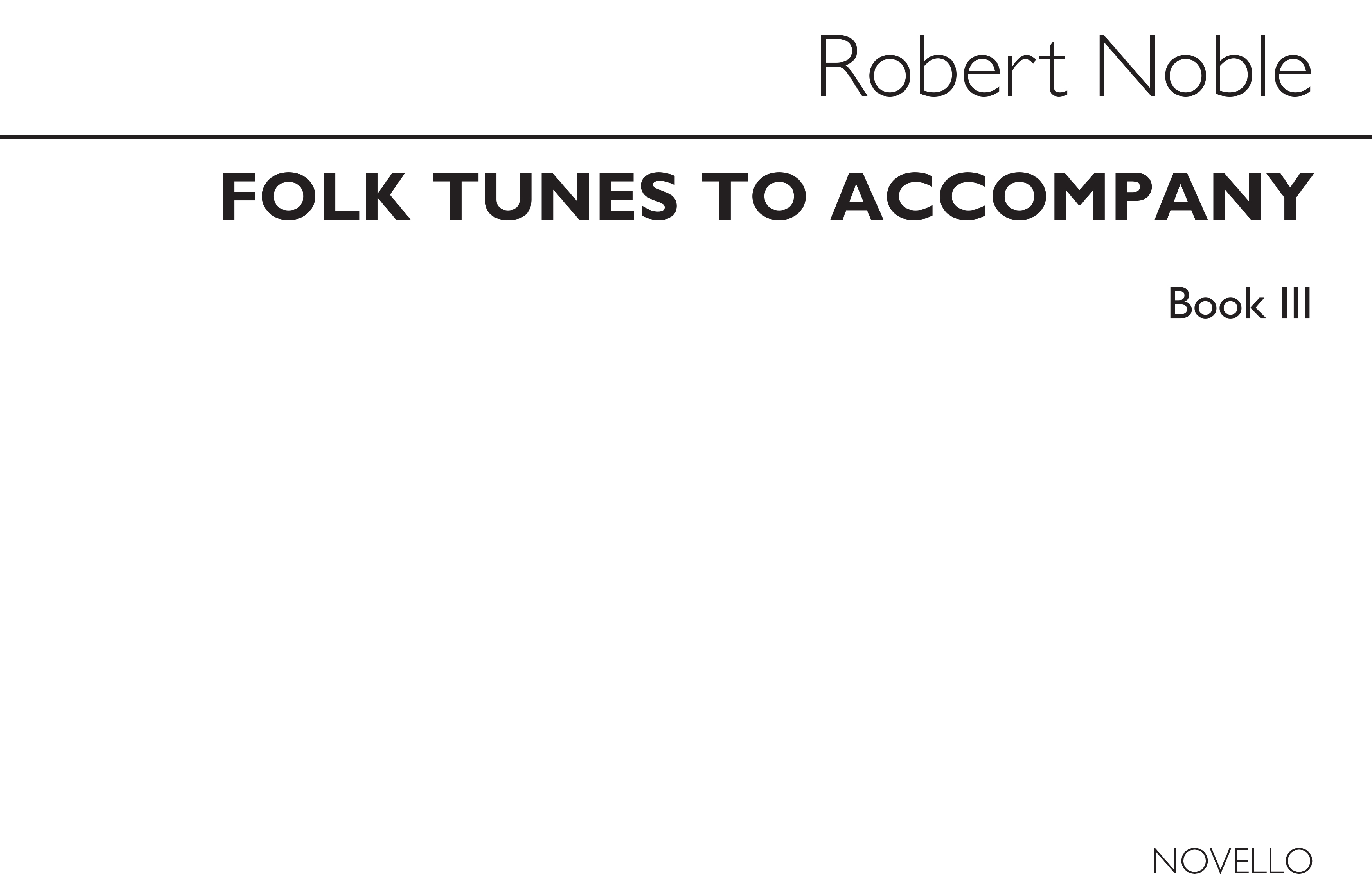 Folk Tunes To Accompany Book 3: Modes And Minors: Melody  Lyrics & Chords: