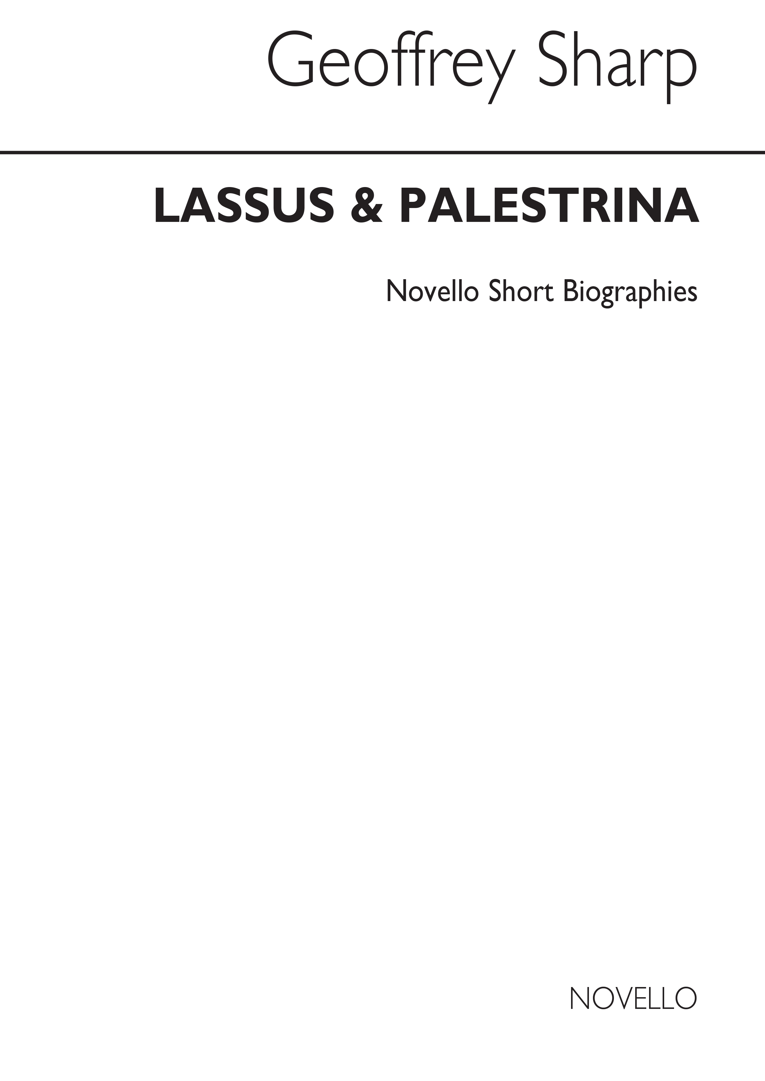 Geoffrey Sharp: Lassus & Palestrina Biography: Biography