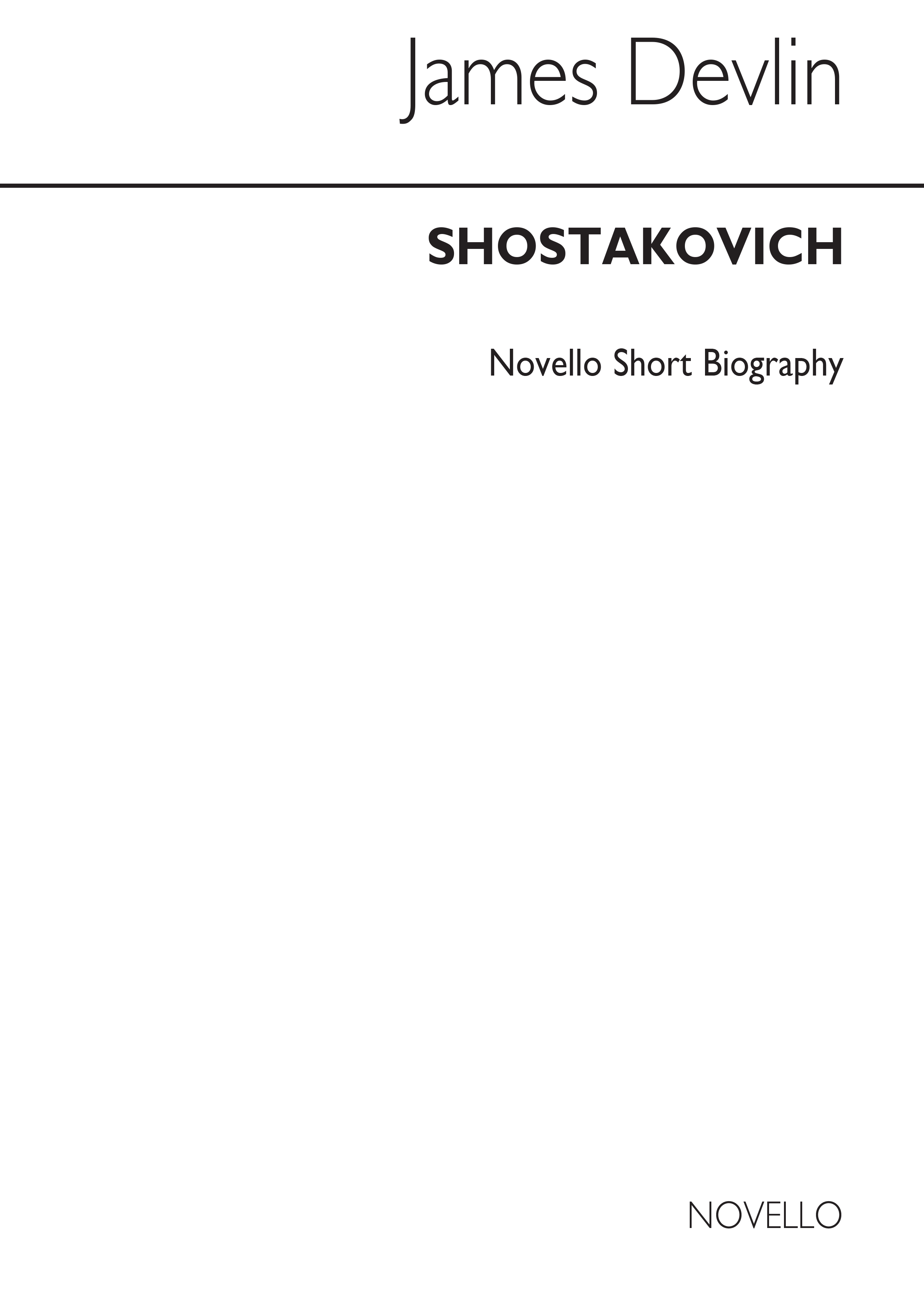 Dimitri Shostakovich: Shostakovich Biography (Delvin)