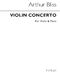 Arthur Bliss: Concerto For Violin (Violin/Piano): Violin: Instrumental Work