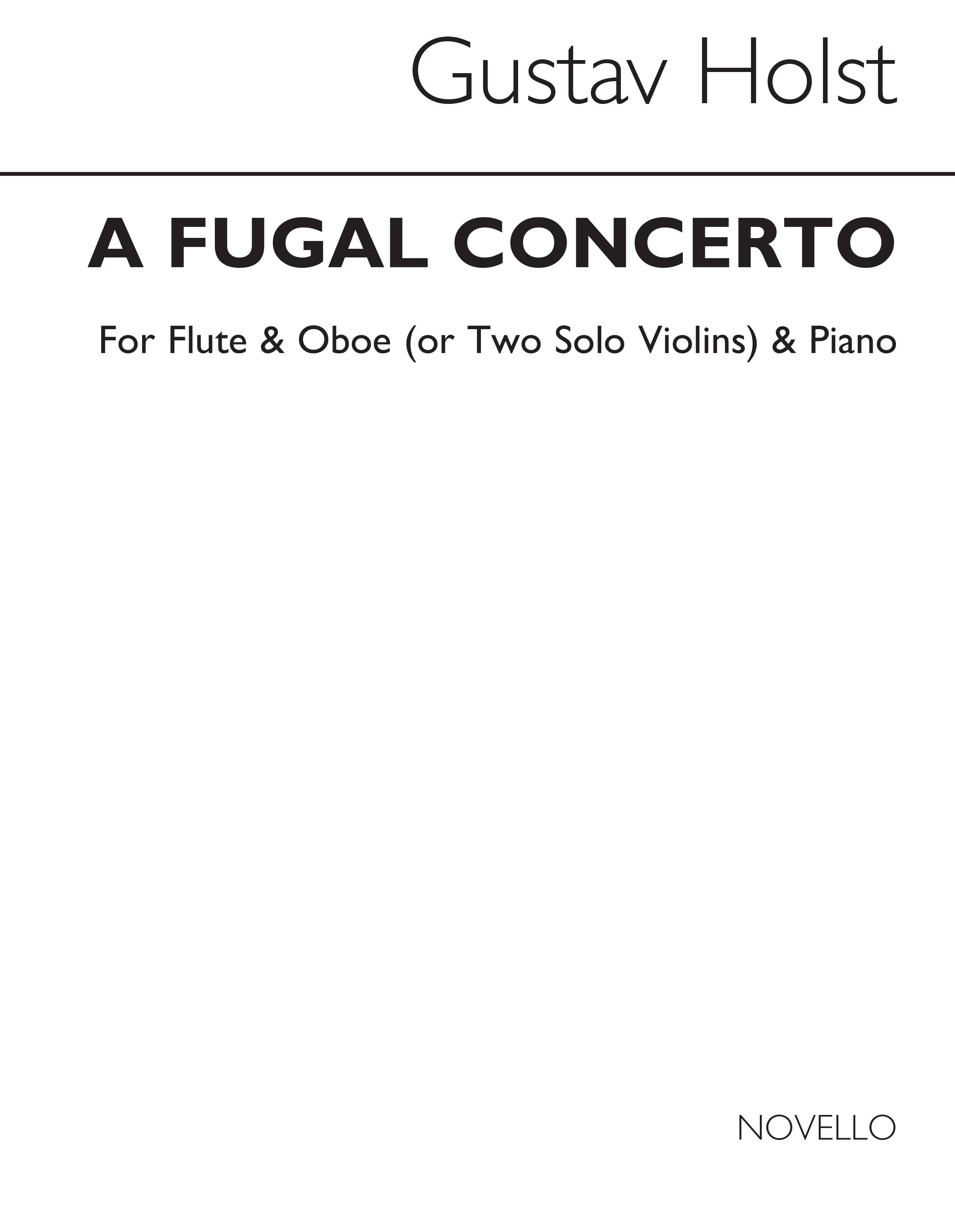 Gustav Holst: Fugal Concerto Op.40 No.2 (Flute Oboe and Piano): Flute & Oboe: