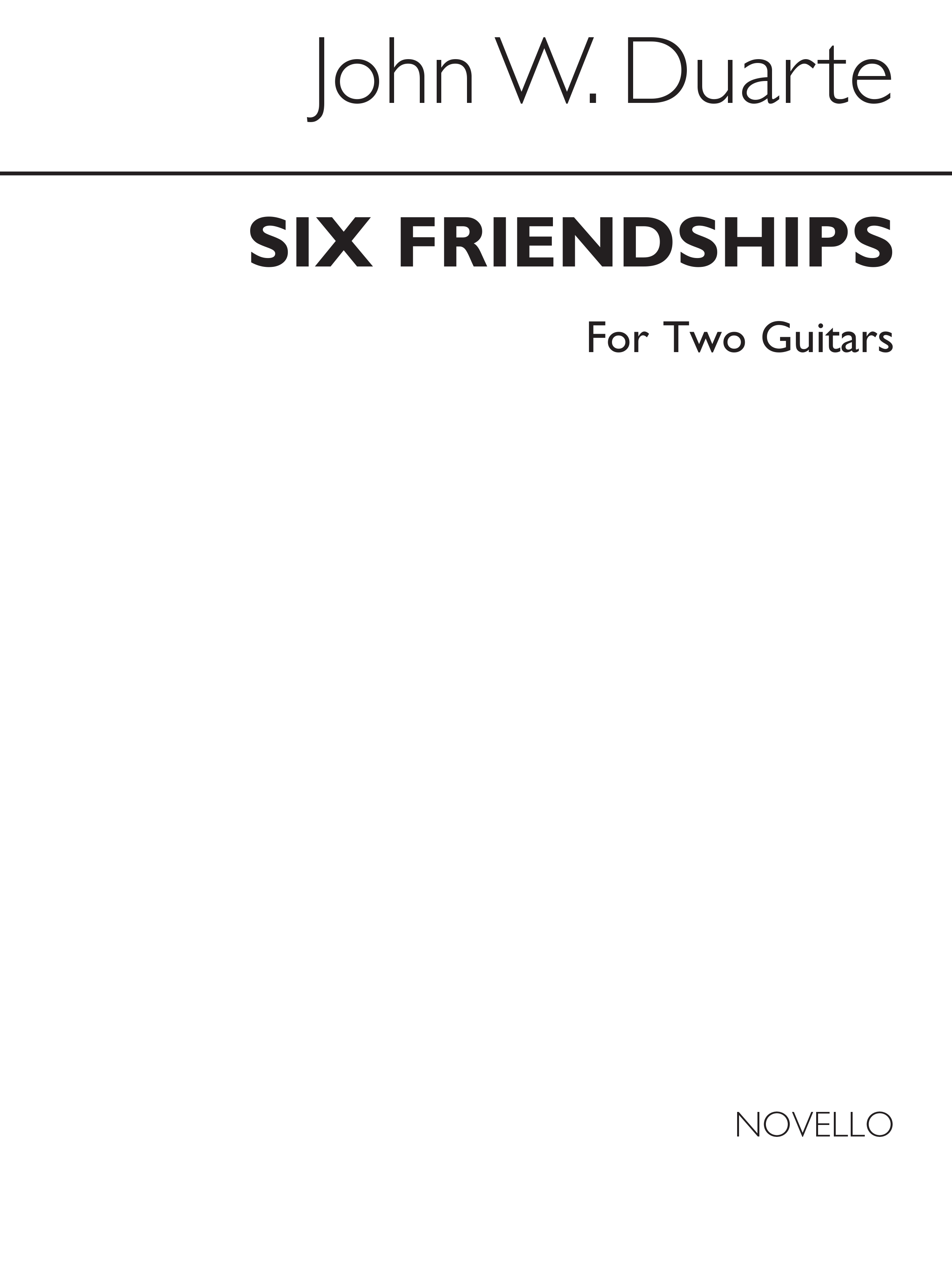 John W. Duarte: Six Friendships For Two Guitars: Guitar: Instrumental Work