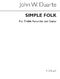 John William Duarte: Simple Folk: Treble Recorder: Instrumental Work
