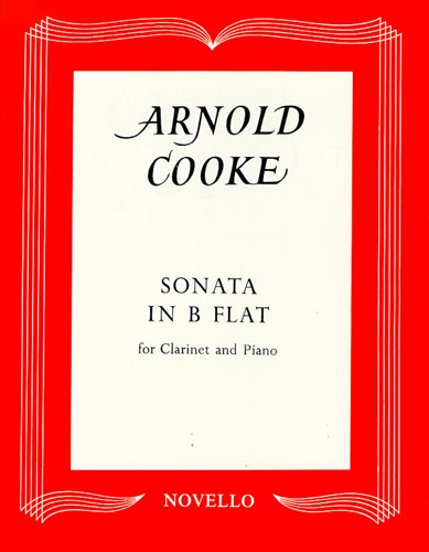 Arnold Cooke: Sonata In B Flat For Clarinet And Piano: Clarinet: Instrumental