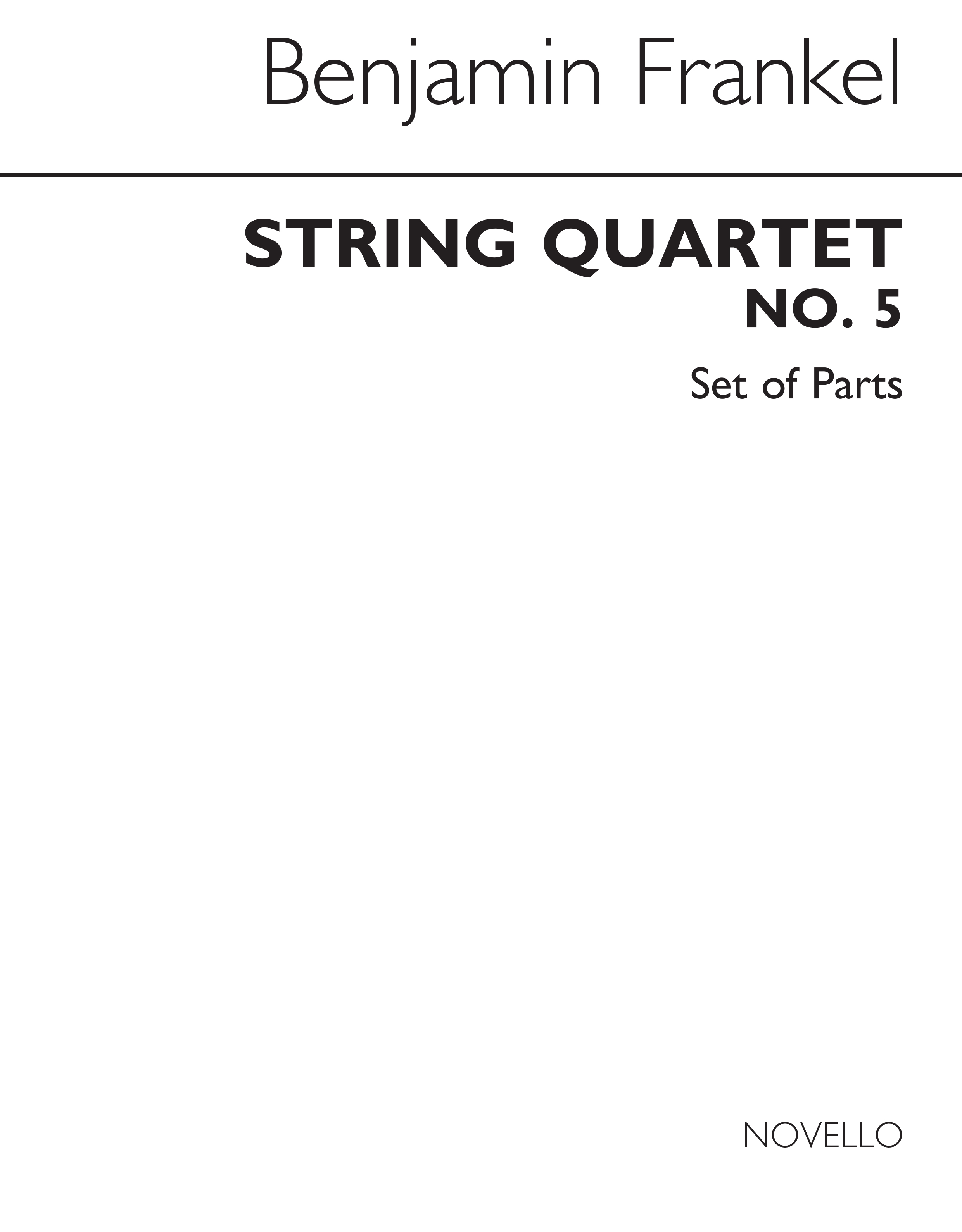 Benjamin Frankel: String Quartet No.5 (Parts): String Quartet: Instrumental Work