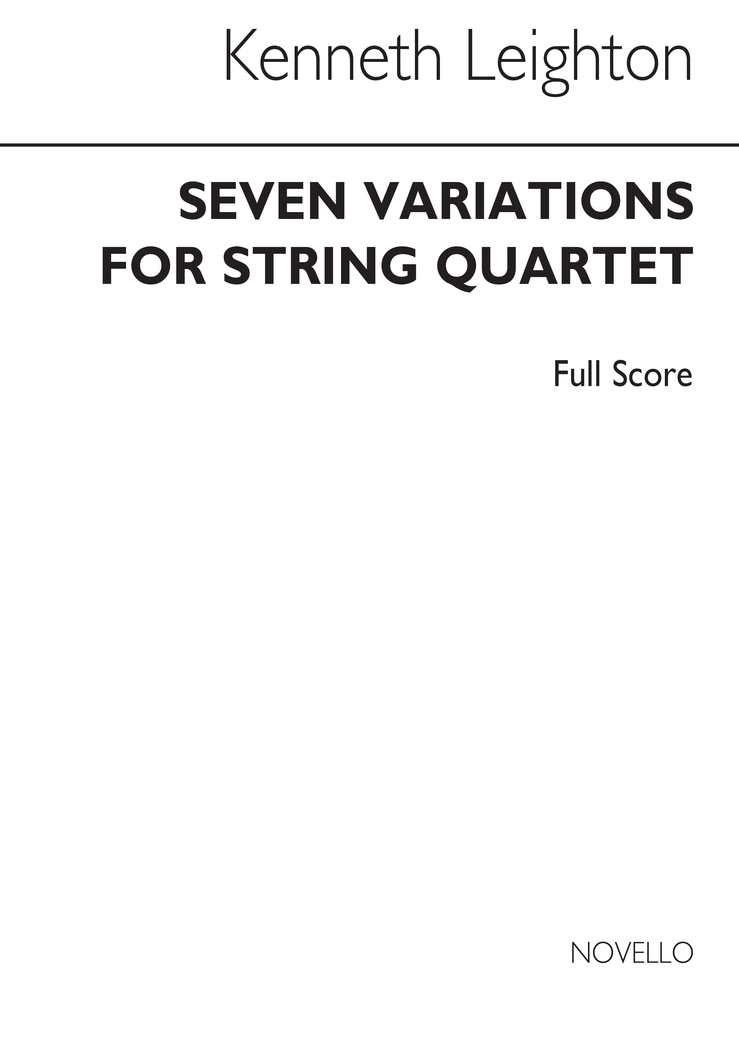 Kenneth Leighton: Seven Variations For String Quartet Op.43: String Quartet:
