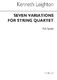 Kenneth Leighton: Seven Variations For String Quartet Op.43: String Quartet: