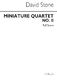 David Stone: Miniature Quartet No.2 Score: String Ensemble: Score