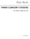 Alan Bush: Three Concert Studies Op.31 Piano Trio: Piano Trio: Score and Parts