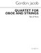 Gordon Jacob: Quartet For Oboe And Strings (Parts): Chamber Ensemble: