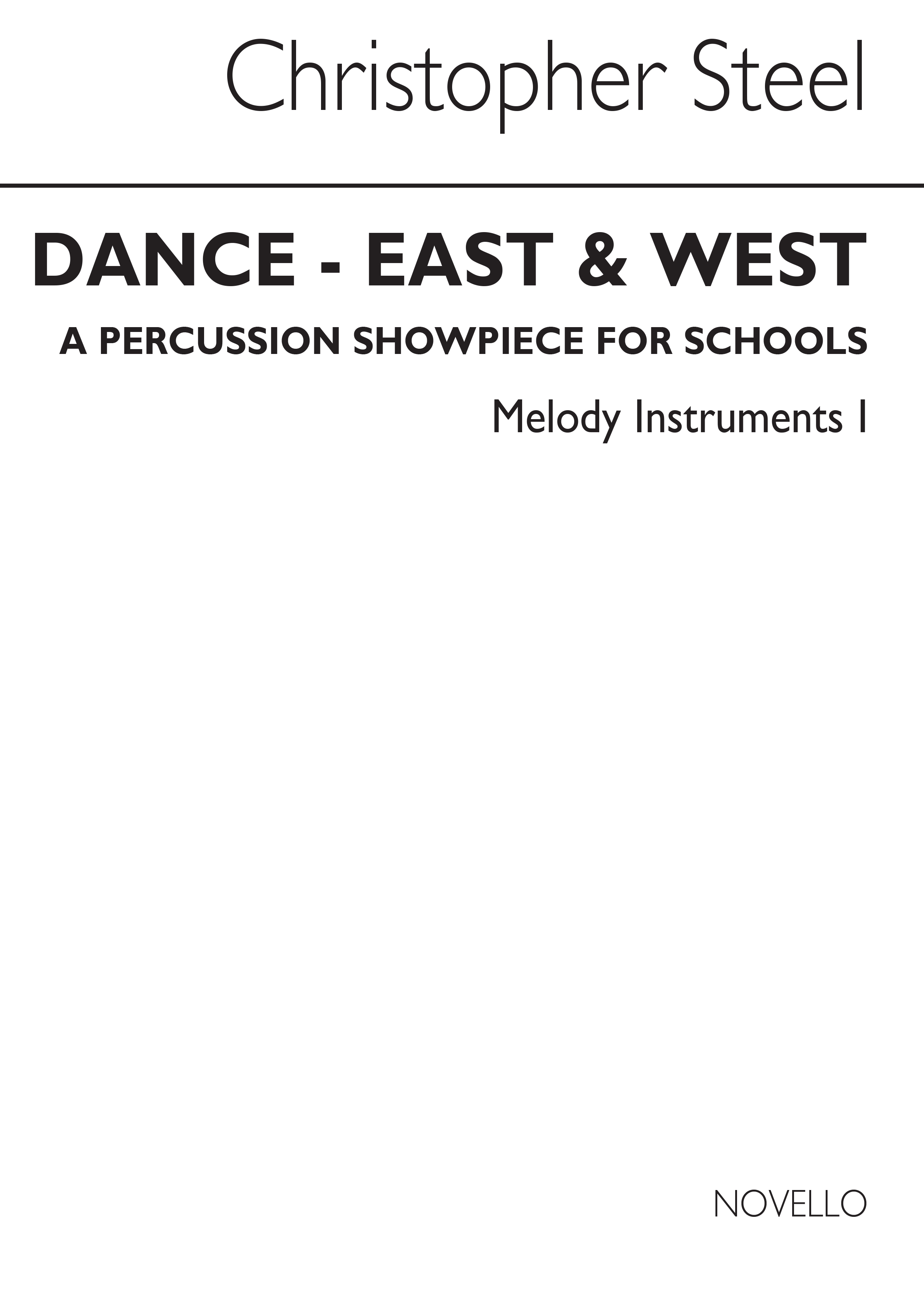 Christopher Steel: Dance East And West (Melody 1 Part): Instrumental Work