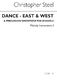 Christopher Steel: Dance East And West (Melody 1 Part): Instrumental Work