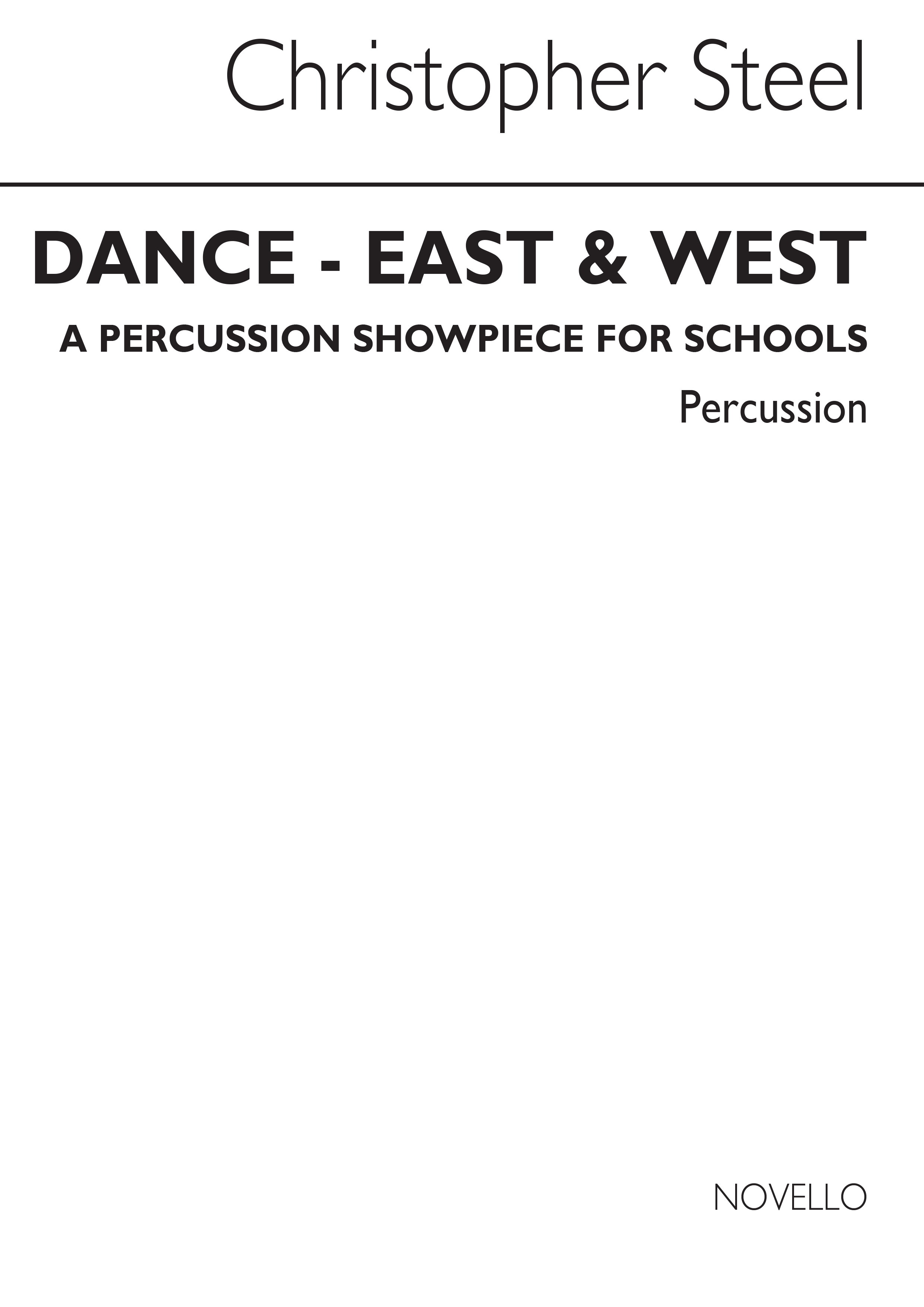 Christopher Steel: Dance East And West (Percussion Part): Chamber Ensemble: