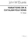 John W. Duarte: Variations On A Catalan Folksong: Guitar: Instrumental Work
