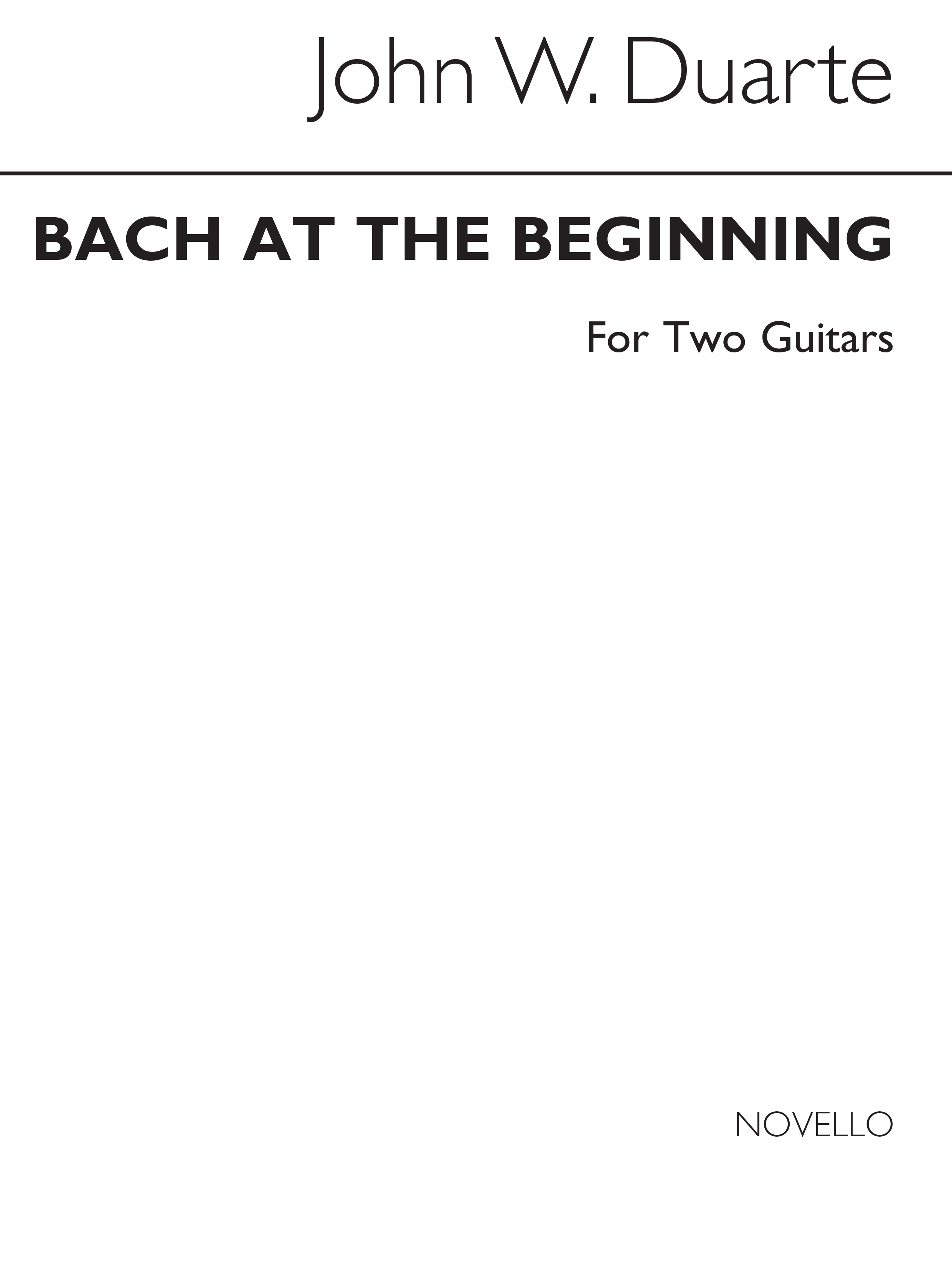 Duarte: Bach At The Beginning For Two Guitars: Guitar Duet: Instrumental Album