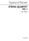 Raymond Warren: String Quartet No.1 (Parts): String Quartet: Instrumental Work