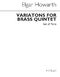 Elgar Howarth: Variations For Brass Quintet (Parts): Brass Ensemble:
