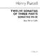Henry Purcell: Twelve Sonatas Of Three Parts: Chamber Ensemble: Part