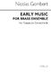 Lawson: Early Music For Brass Ensemble (Trumpet 1): Brass Ensemble: Instrumental