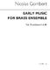 Lawson: Early Music For Brass Ensemble Tbn 1 Tc: Brass Ensemble: Instrumental