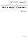 Lawson: Early Music For Brass Ensemble: Brass Ensemble: Score