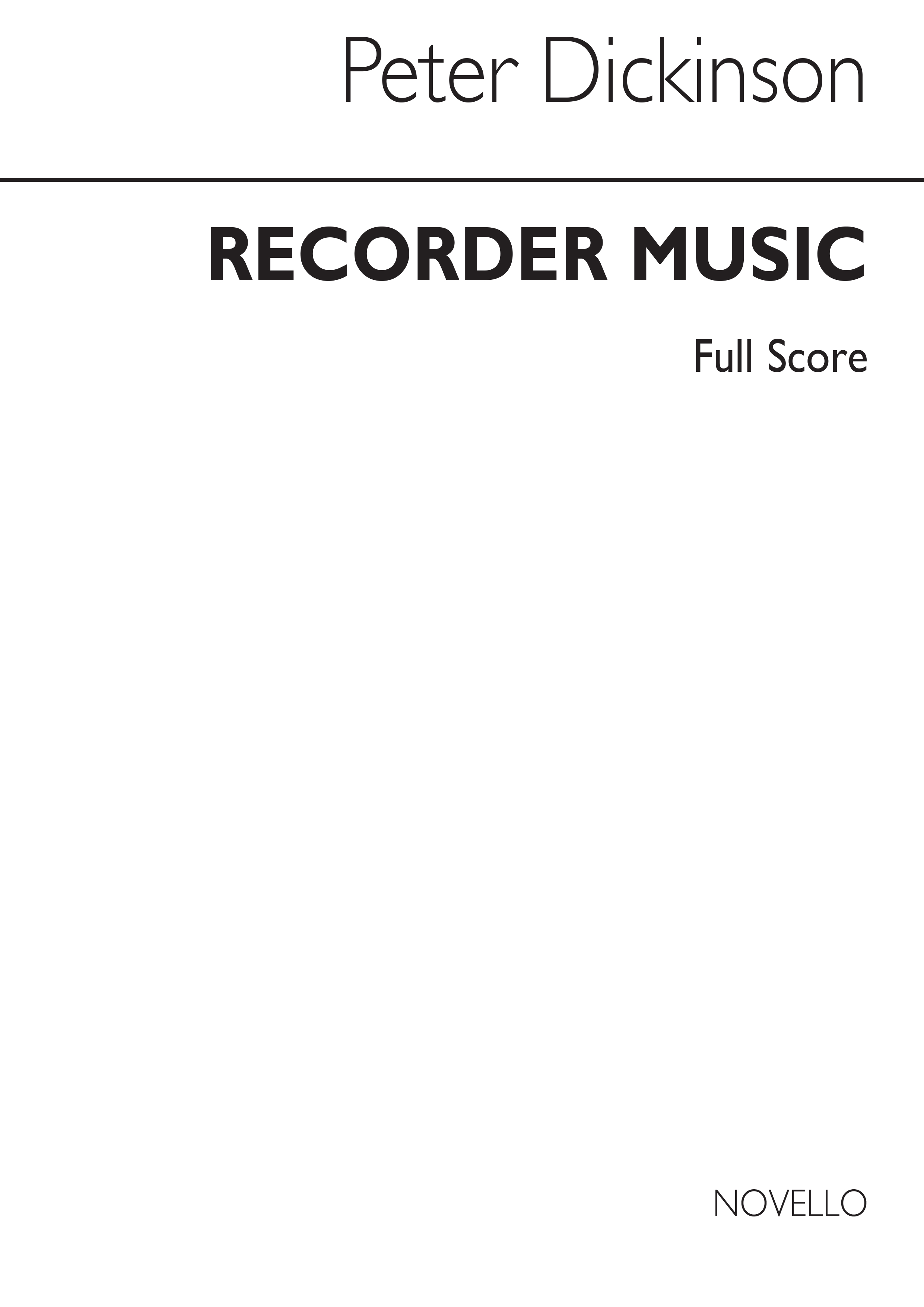 Peter Dickinson: Recorder Music: Descant Recorder: Instrumental Work