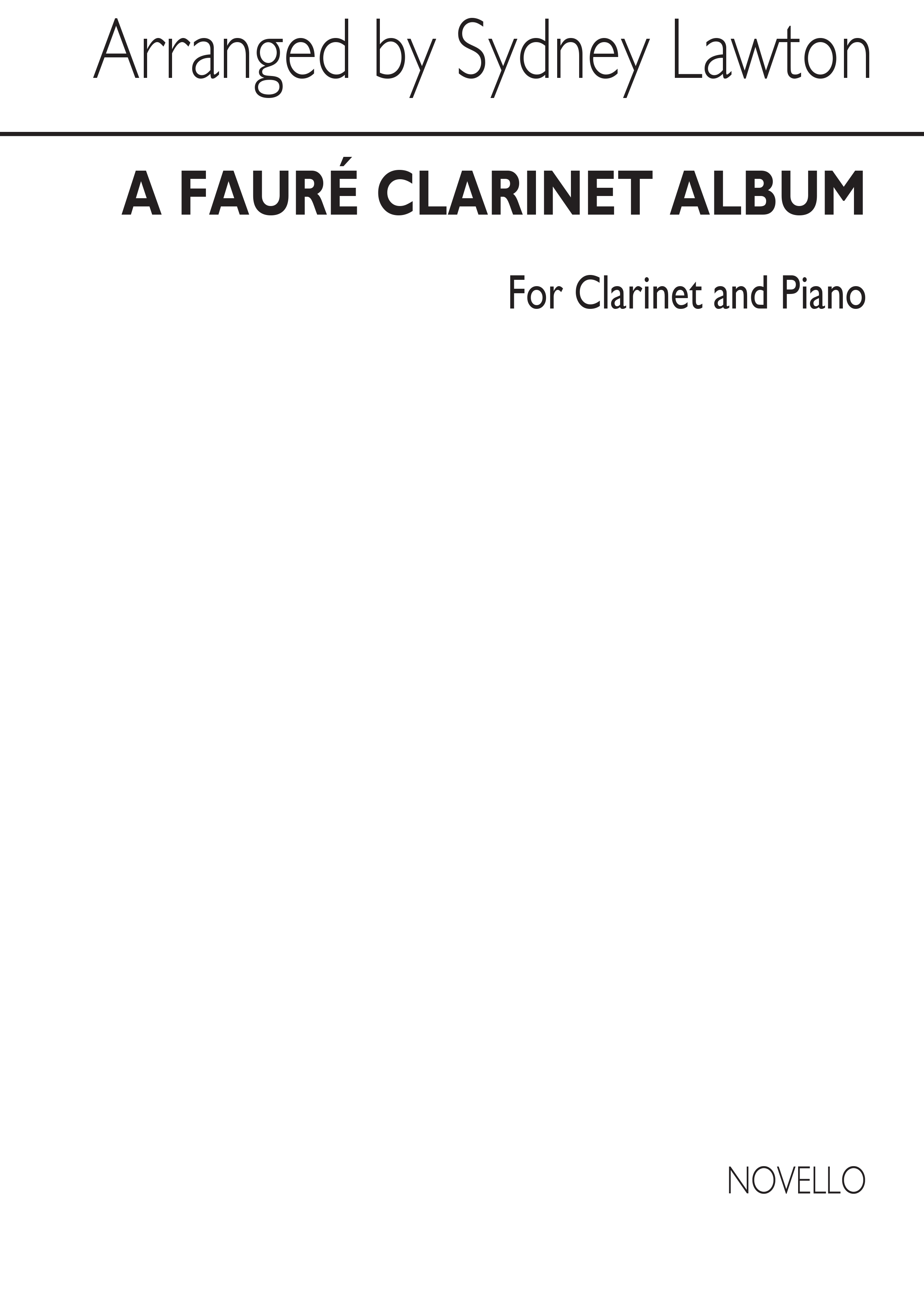 Gabriel Faur: A Faure Clarinet Album: Clarinet: Instrumental Album