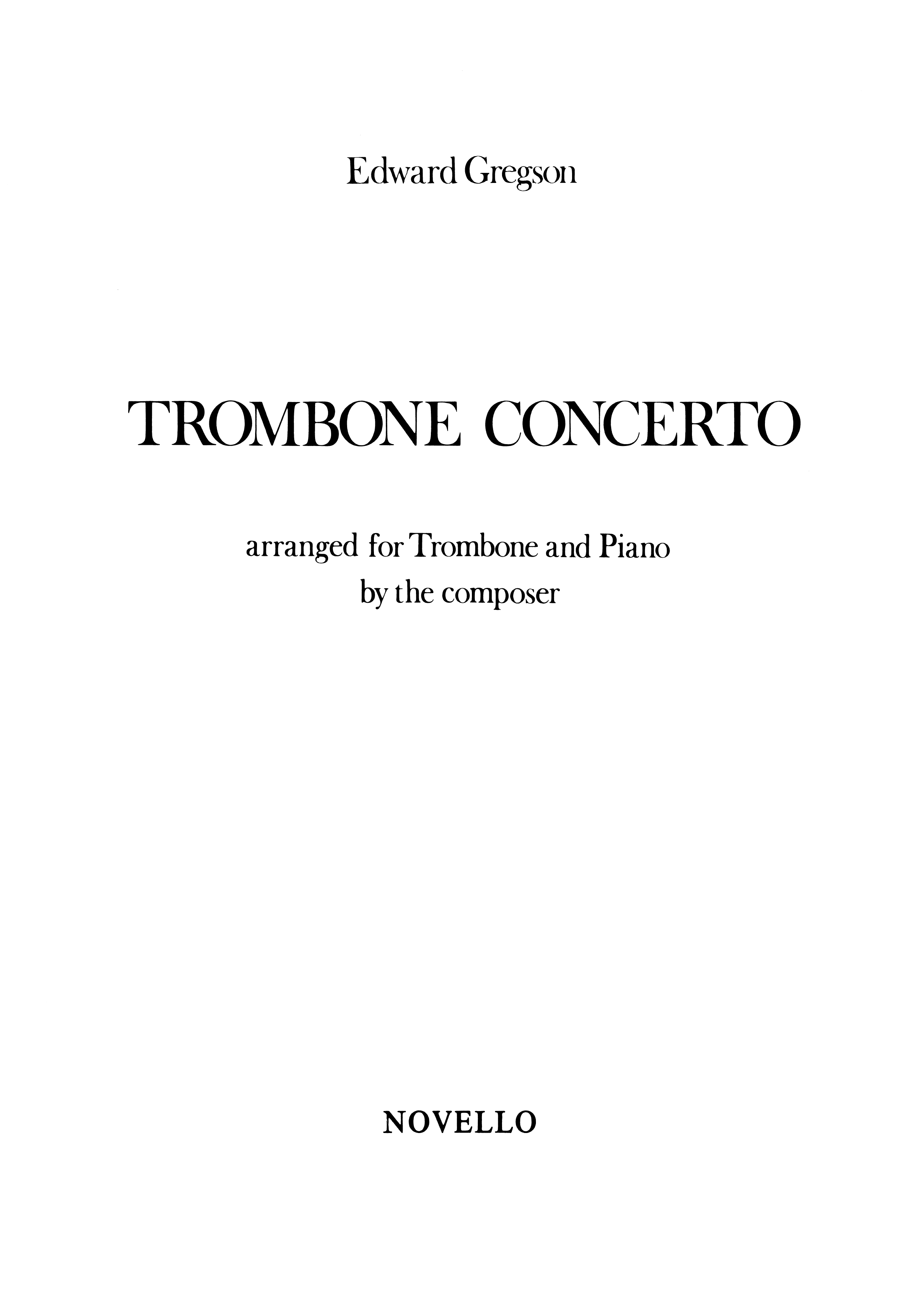 Edward Gregson: Concerto For Trombone: Trombone: Instrumental Work