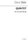 David Blake: Quintet For Clarinet & Strings: Chamber Ensemble: Study Score