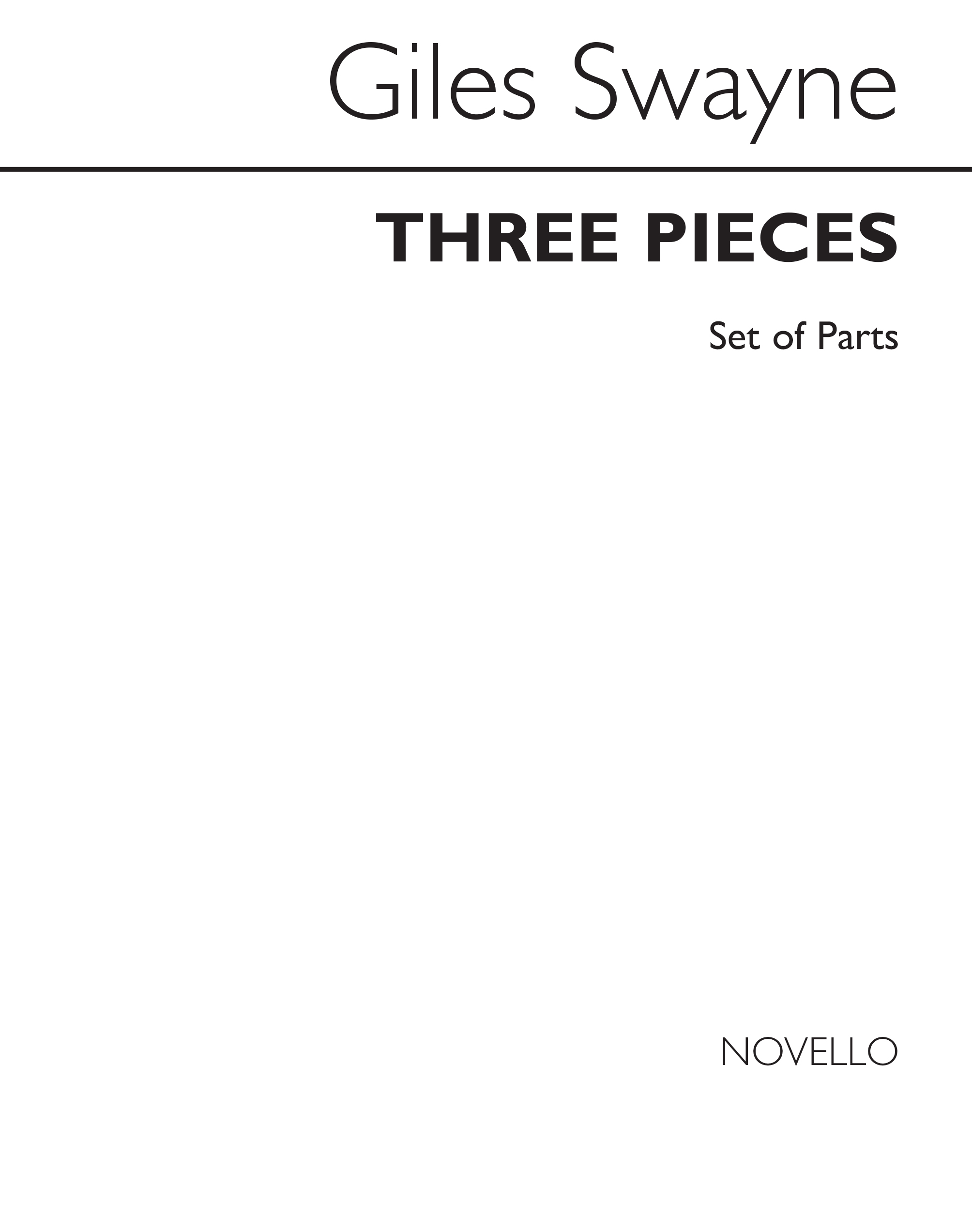 Giles Swayne: Three Pieces For String Quartet (Parts): String Quartet: