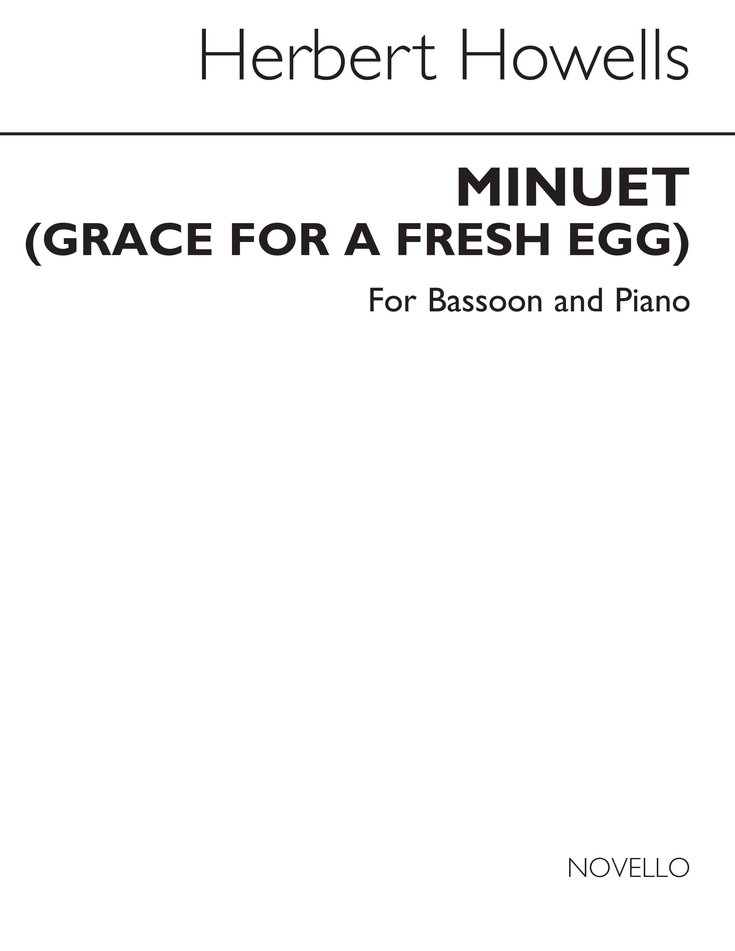 Herbert Howells: Minuet (Grace For A Fresh Egg): Bassoon: Instrumental Work