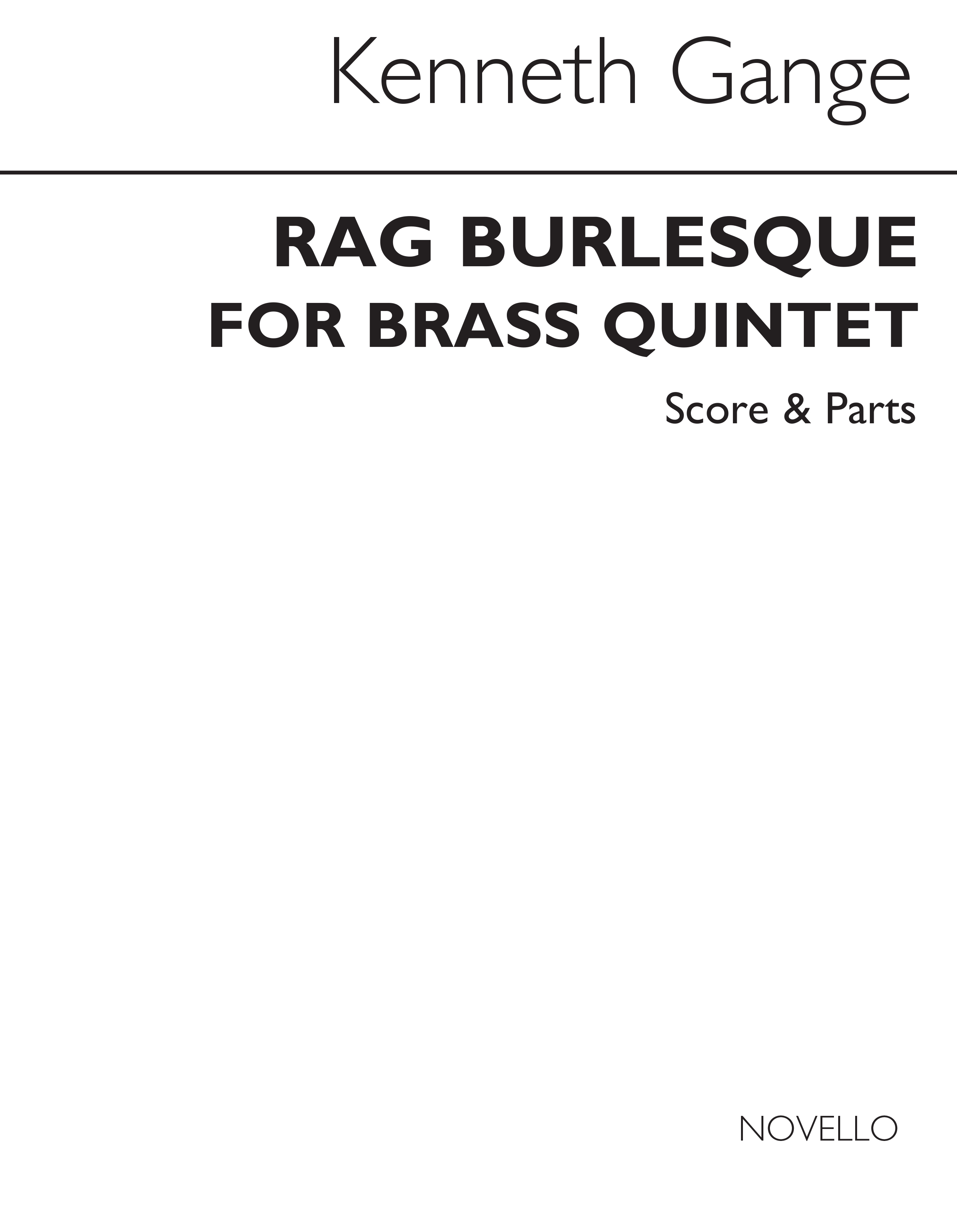 Kenneth Gange: Rag Burlesque: Brass Ensemble: Score and Parts
