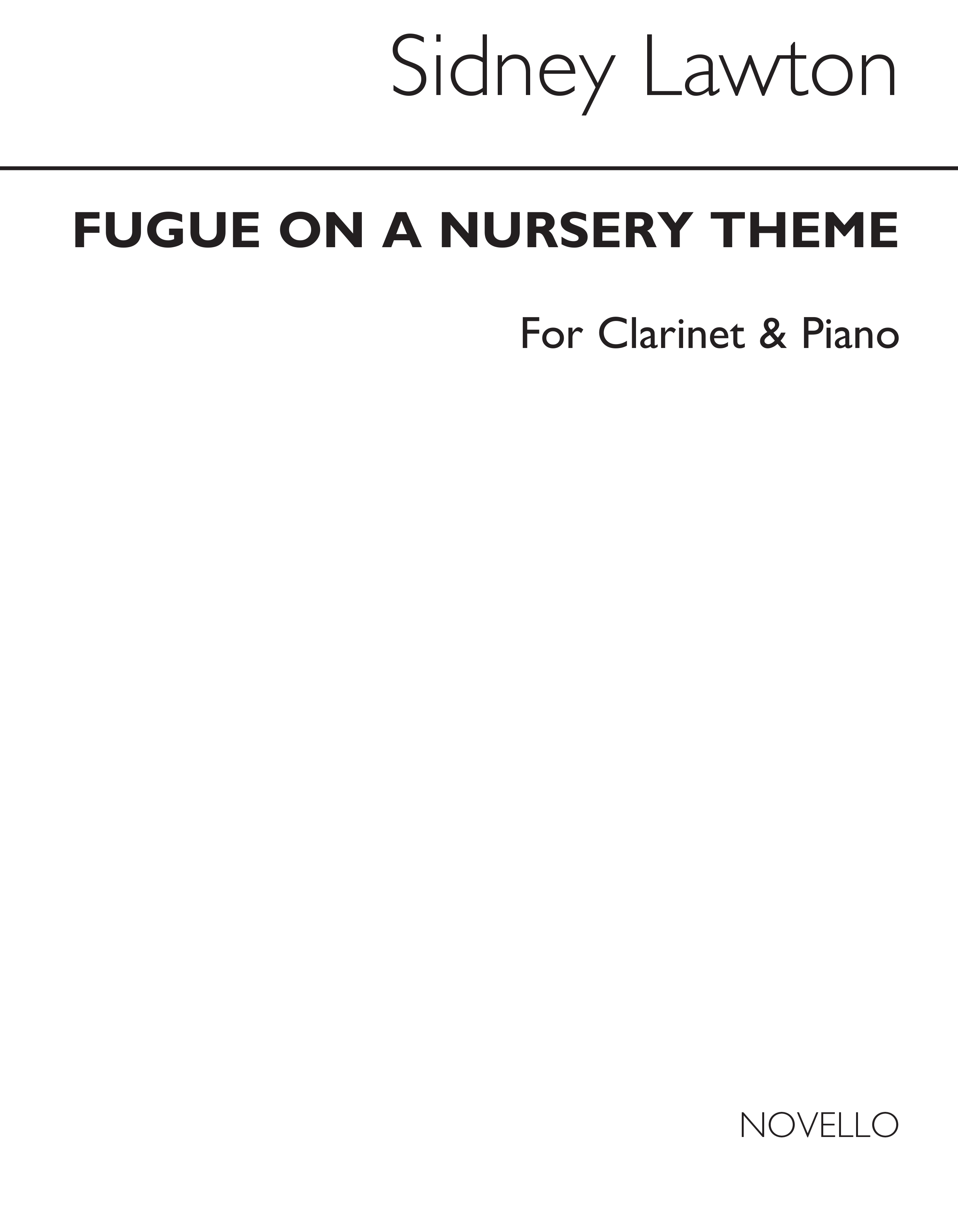 Sidney Lawton: Fugue On A Nursery Theme: Clarinet: Instrumental Work