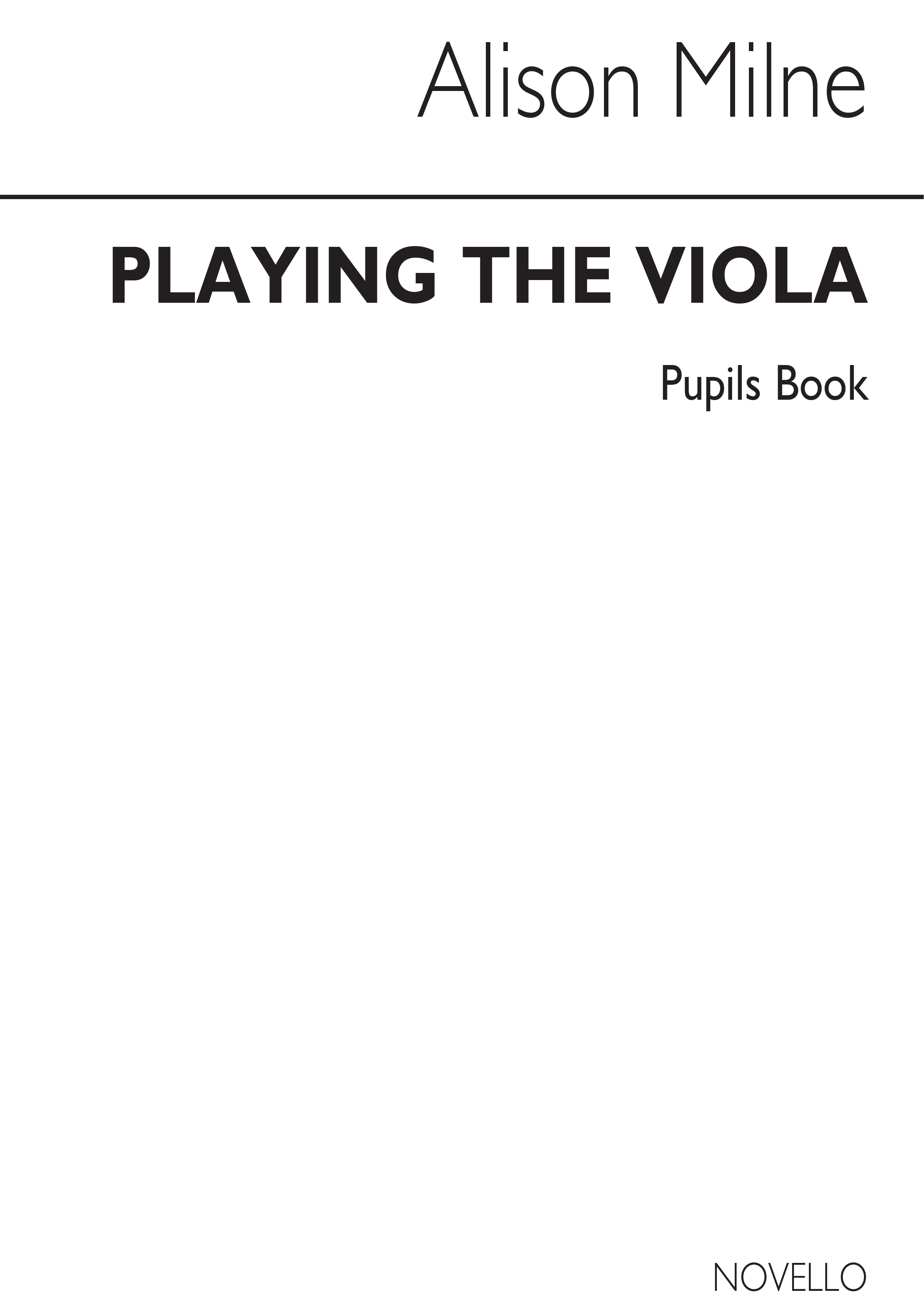 Alison Milne: Playing The Viola Pupil's Book: Viola: Instrumental Tutor