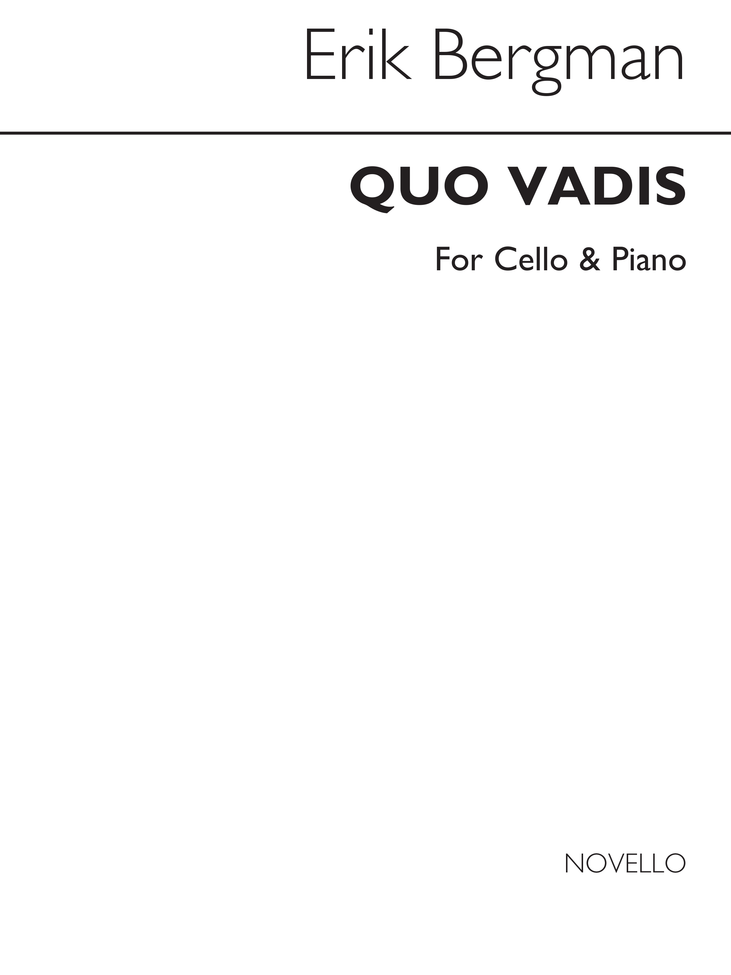 Erik Bergman: Quo Vadis - Cello/Piano: Cello: Instrumental Work