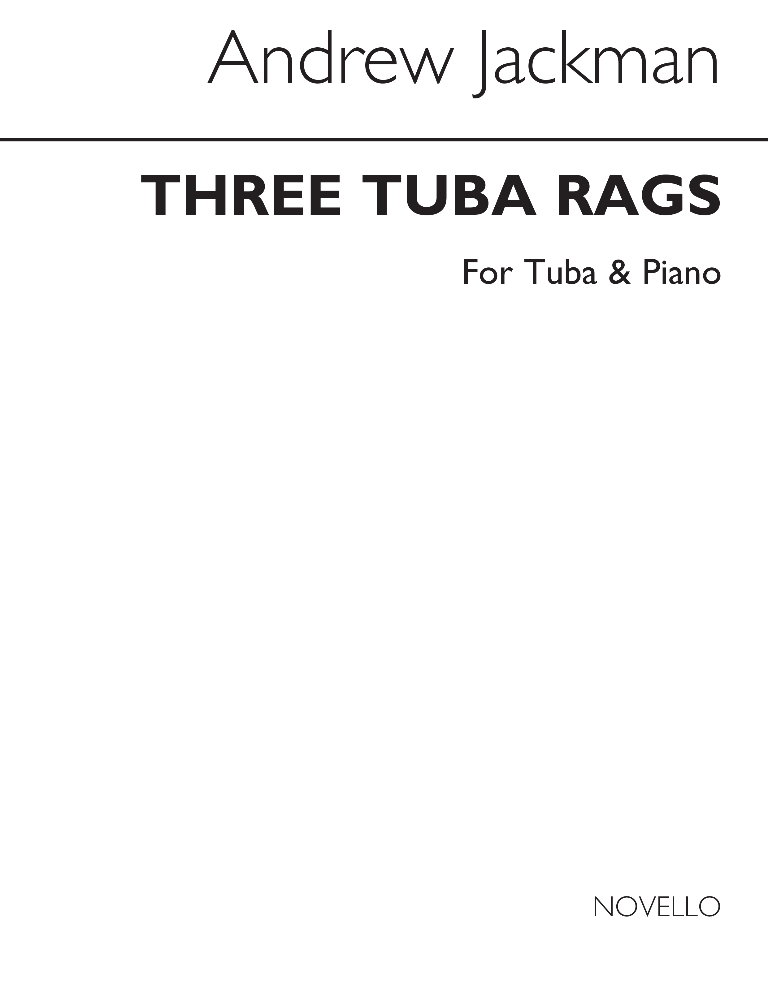 Andrew Jackman: Three Tuba Rags: Tuba: Instrumental Work
